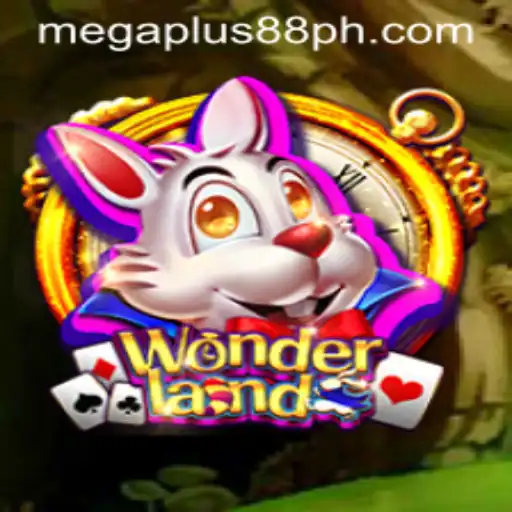Exploring the Enchanting World of Wonderland Game with MEGAPLUS88